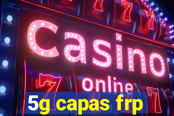 5g capas frp